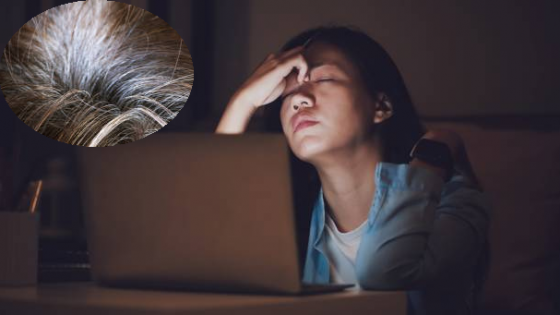 Thức khuya là nguyên nhân gây tóc bạc sớm ở giới trẻ