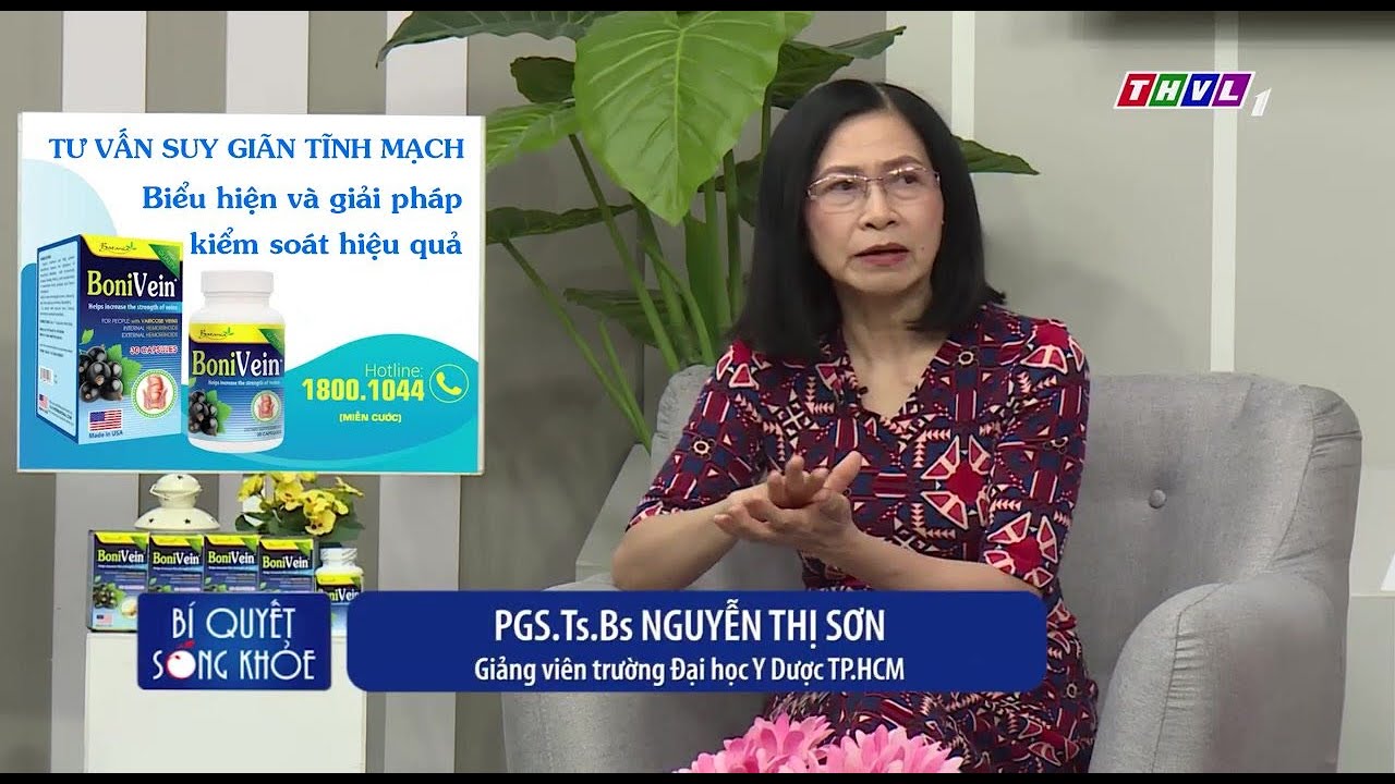 THVL1: Suy giãn tĩnh mạch - Biểu hiện và phương pháp kiểm soát hiệu quả